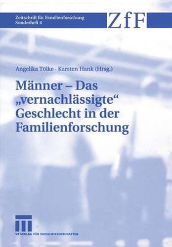 Cover image for Manner - Das  vernachlassigte  Geschlecht in der Familienforschung