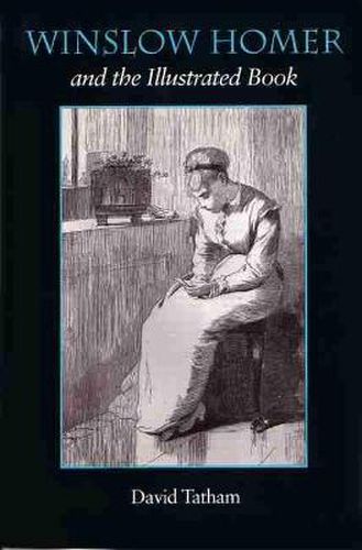 Winslow Homer and the Illustrated Book