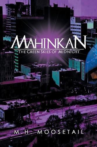 Cover image for Mahinkan: The Green Skies of Midnight