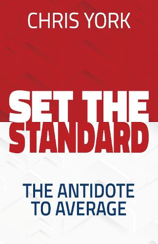 Cover image for Set the Standard: The Antidote to Average