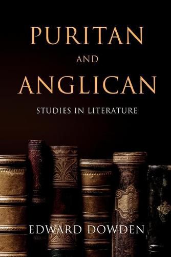 Puritan and Anglican: Studies in Literature