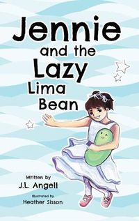 Cover image for Jennie and the Lazy Lima Bean