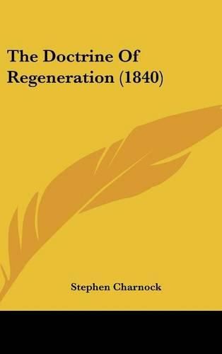 The Doctrine of Regeneration (1840)