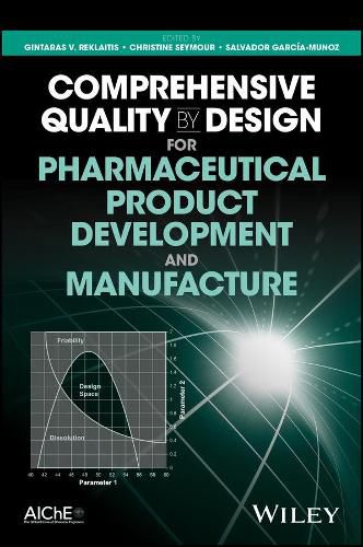 Cover image for Comprehensive Quality By Design for Pharmaceutical Product Development and Manufacture