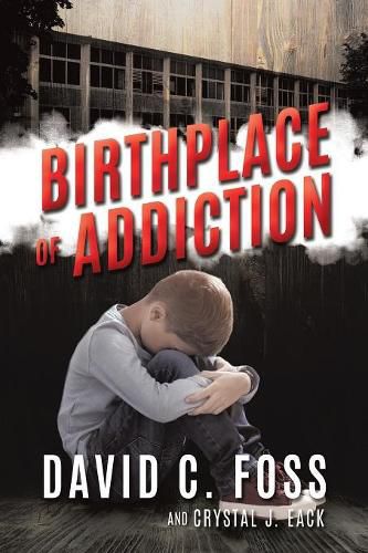 Cover image for Birthplace of Addiction