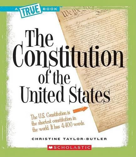 Cover image for The Constitution of the United States (a True Book: American History)