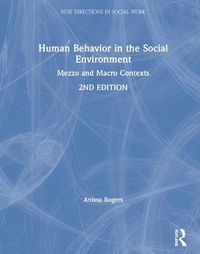 Cover image for Human Behavior in the Social Environment: Mezzo and Macro Contexts