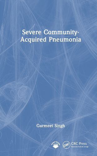 Cover image for Severe Community-Acquired Pneumonia