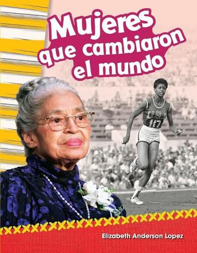 Cover image for Mujeres que cambiaron el mundo (Women Who Changed the World)