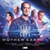Cover image for Star Cops - Mother Earth Part 1