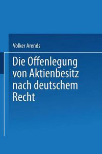 Cover image for Die Offenlegung Von Aktienbesitz Nach Deutschem Recht