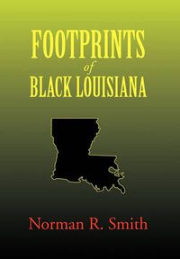 Cover image for Footprints of Black Louisiana