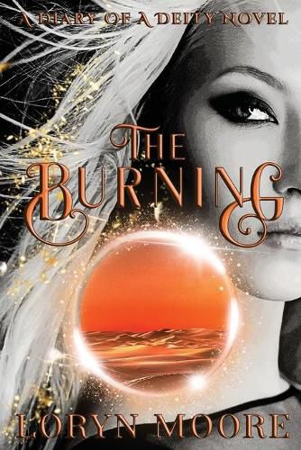 Cover image for Diary of a Deity - The Burning