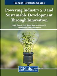 Cover image for Powering Industry 5.0 and Sustainable Development Through Innovation