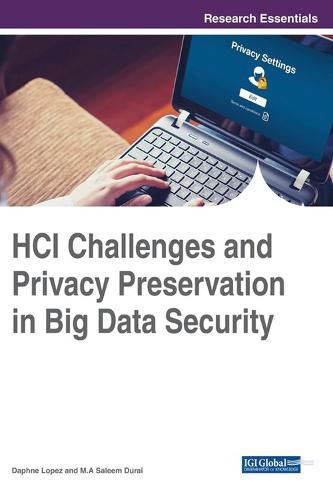 Cover image for HCI Challenges and Privacy Preservation in Big Data Security