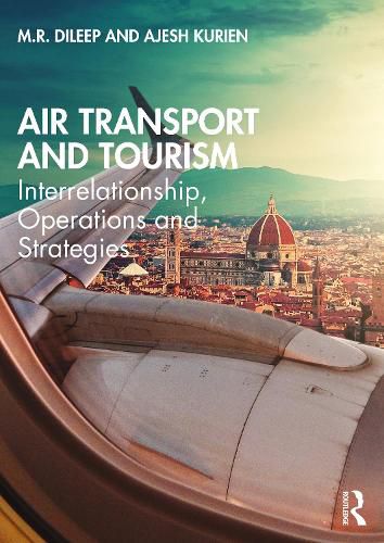 Cover image for Air Transport and Tourism: Interrelationship, Operations and Strategies