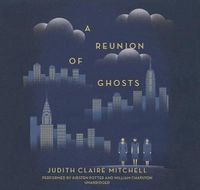 Cover image for A Reunion of Ghosts Lib/E