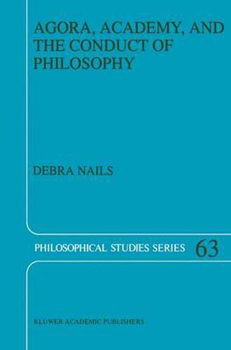 Cover image for Agora, Academy, and the Conduct of Philosophy