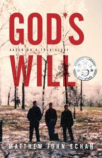 Cover image for God*s Will: Based on a True Story