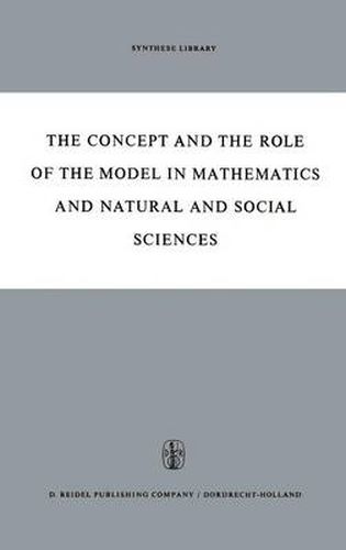 Cover image for The Concept and the Role of the Model in Mathematics and Natural and Social Sciences