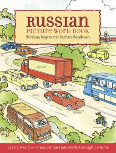 Cover image for Russian Picture Word Book: Learn over 500 Commonly Used Russian Words through Pictures