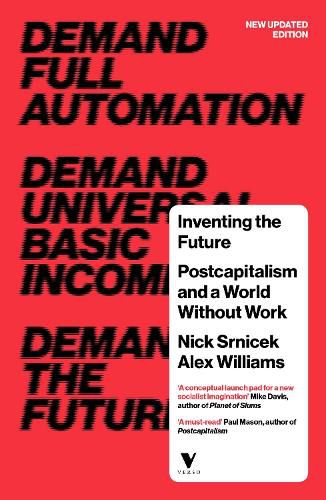 Cover image for Inventing the Future: Postcapitalism and a World Without Work