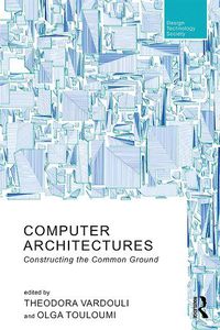 Cover image for Computer Architectures: Constructing the Common Ground