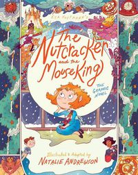Cover image for The Nutcracker and the Mouse King: The Graphic Novel