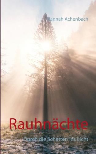 Cover image for Rauhnachte: Durch die Schatten ins Licht