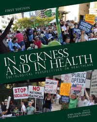 Cover image for In Sickness and in Health: Sociological Perspectives on Healthcare