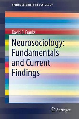 Cover image for Neurosociology: Fundamentals and Current Findings