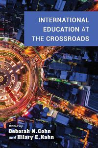 Cover image for International Education at the Crossroads