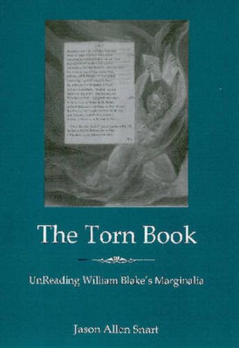 The Torn Book: Unreading William Blake's Marginalia