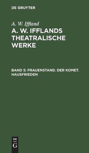 Cover image for Frauenstand. Der Komet. Hausfrieden
