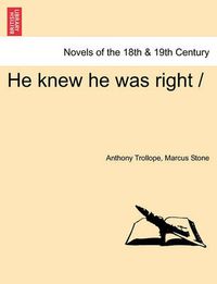 Cover image for He Knew He Was Right