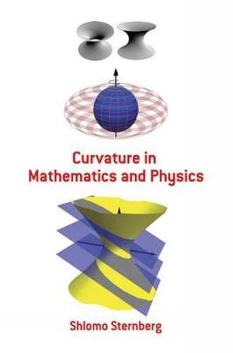 Cover image for Curvature in Mathematics and Physics
