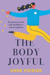 Cover image for The Body Joyful