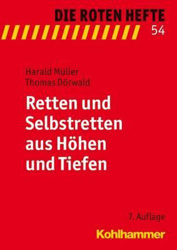 Retten Und Selbstretten Aus Hohen Und Tiefen