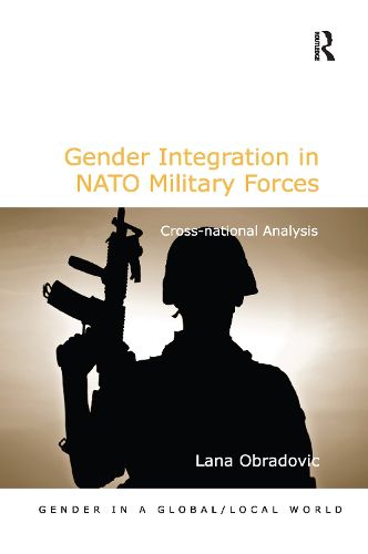 Cover image for Gender Integration in NATO Military Forces: Cross-national Analysis