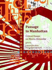 Cover image for Passage to Manhattan: Critical Essays on Meena Alexander