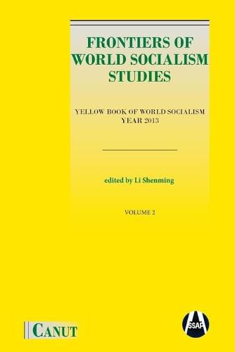 Cover image for Frontiers of World Socialism Studies: Yellow Book of World Socialism - Vol.II