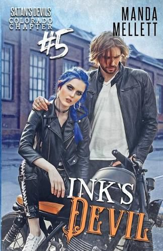 Cover image for Ink's Devil: Satan's Devils MC Colorado Chapter #5