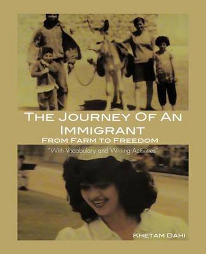 Cover image for The Journey of an Immigrant: From Farm to Freedom