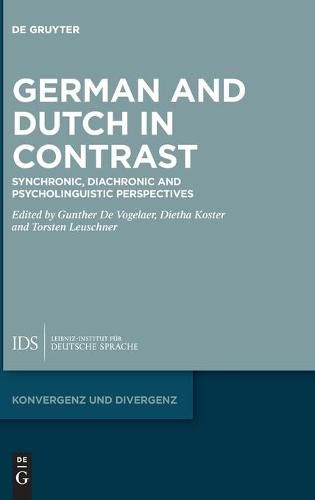 Cover image for German and Dutch in Contrast: Synchronic, Diachronic and Psycholinguistic Perspectives