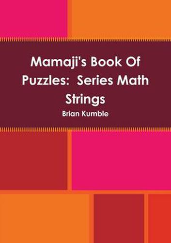 Cover image for Mamaji's Book Of Puzzles: Series Math Strings