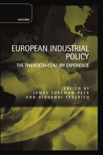 Cover image for European Industrial Policy: The Twentieth Century Experience