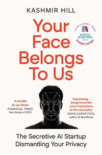 Cover image for Your Face Belongs to Us