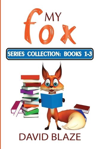 Cover image for My Fox Series: Books 1-3: My Fox Collection