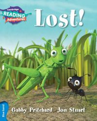 Cover image for Cambridge Reading Adventures Lost! Blue Band