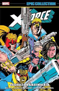 Cover image for X-Force Epic Collection: Assault On Graymalkin